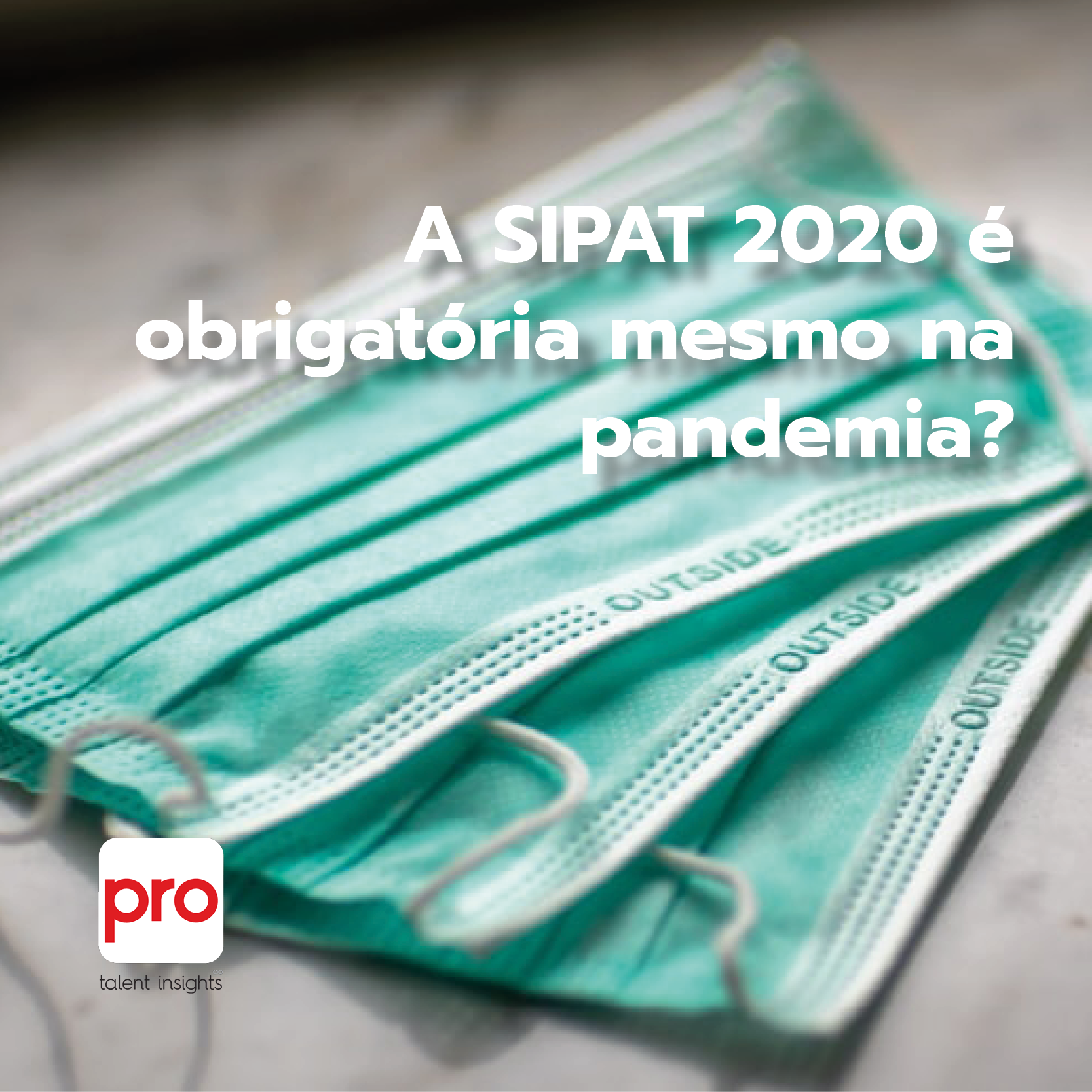 A SIPAT 2020 é obrigatória mesmo na pandemia?